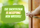 The Shortform is Accepting New Writers!